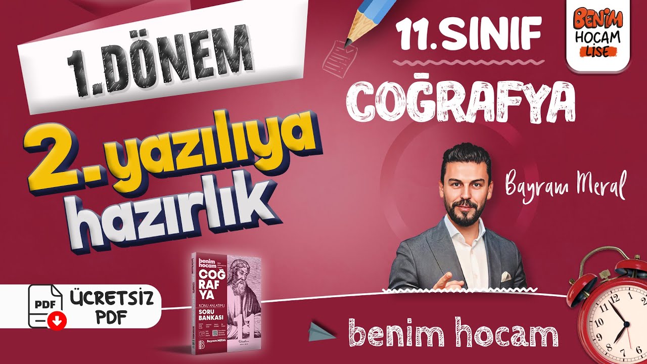11.Sınıf - Coğrafya - 1.Dönem - 2.Yazılıya Hazırlık - Bayram Meral