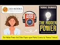 The Hidden Power And Other Papers upon Mental Science by Thomas Troward #audiobook
