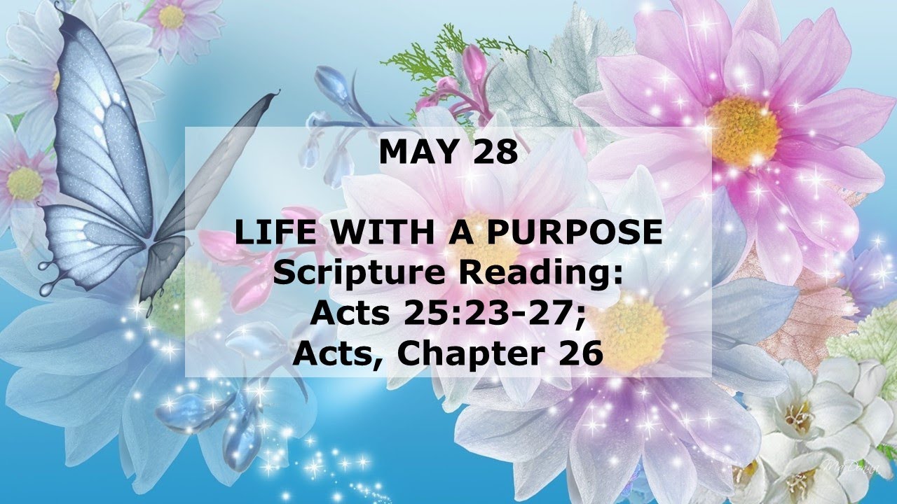 Daily Devotional May 28 - Life With A Purpose - YouTube