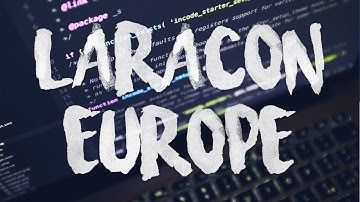 Laracon EU 2017 - Amsterdam