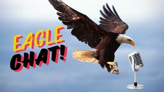 Episode 4 - Eagle Chat