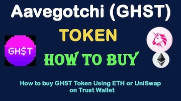 How to Buy Aavegotchi Token (GHST) Using ETH or UniSwap On Trust Wallet