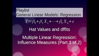Multiple Linear Regression: Influence Measures (Part 1 of 2)