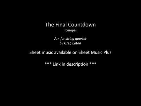 The Final Countdown - Arr. for string quartet by Greg Eaton.