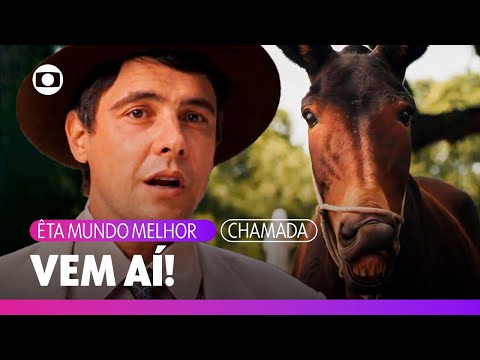 Êta Mundo Melhor: