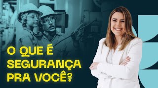 O QUE É SEGURANÇA PRA VOCÊ?  | MINUTO DE SEGURANÇA | ANDREZA ARAÚJO | EP. #014