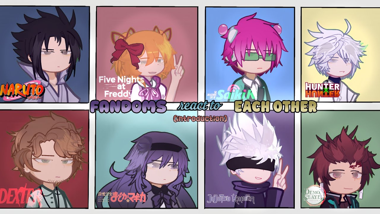 Fandoms react to eachother | 2X | by Himari | introduction