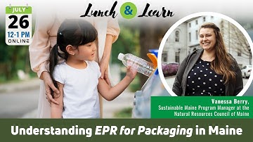 Understanding EPR for Packaging in Maine
