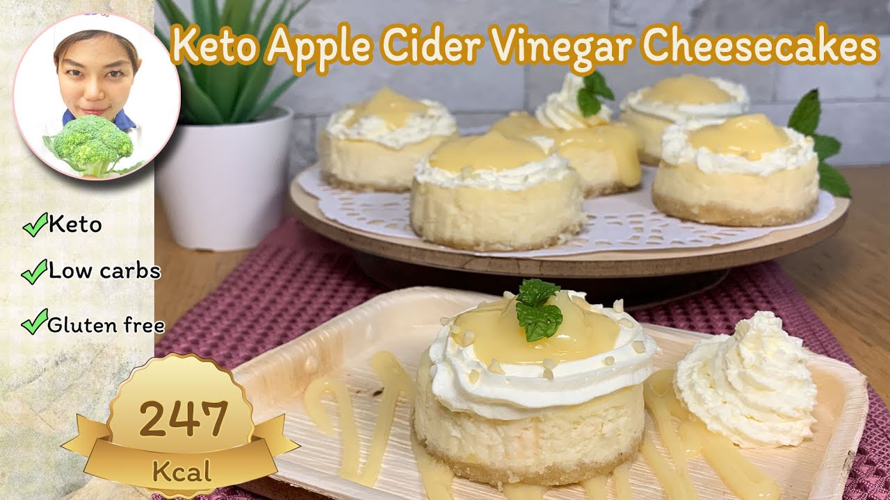 Keto Recipes Apple Cider Vinegar Cheesecakes ขนมคีโต แอปเปิ้ลไซ