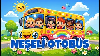 Neşeli Otobüs Şarkısı 🚌🎶 | Eğlenceli Çocuk Şarkısı | Mutlu Yolculuklar