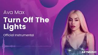Ava Max - Turn Off The Lights (Official Instrumental)