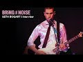 Seth Bogart interview - Bring the Noise |  "Welcome to the Dollhouse"