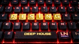 Deep House Groove – Rising 🎧  LN Music
