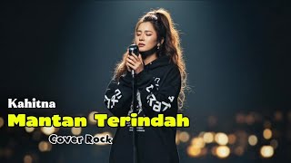 Mantan Terindah - Kahitna | AI Cover Rock 