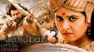 Bahubali 3 | 31 Amazing Facts | Prabhas | Anushka Shetty | Rana Daggubati | S. S. Rajamouli