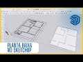 Aprenda a fazer uma PLANTA BAIXA em 29 minutos no SKETCHUP (PARA INICIANTES)
