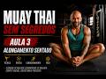Aula 3: Alongamento Sentado