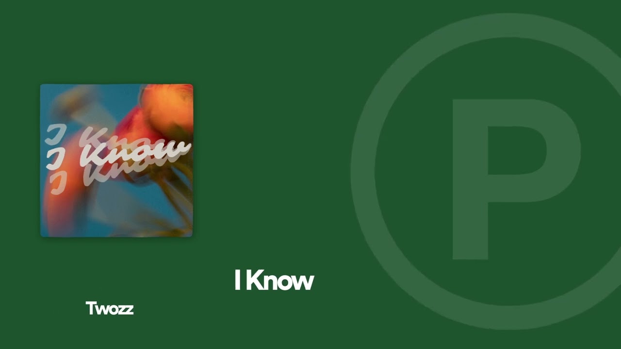 Watch Twozz - I Know on YouTube Watch Twozz - I Know on YouTube