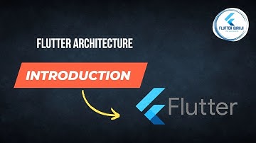 Introduction into Flutter - Flutter Architecture | |  What is Flutter Architecture?Complete Tutorial