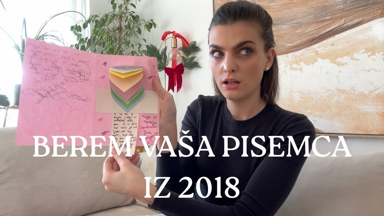 BEREM VAŠA PISEMCA IZ 2018 / VLOGMAS 4 l Kaja M. Karba