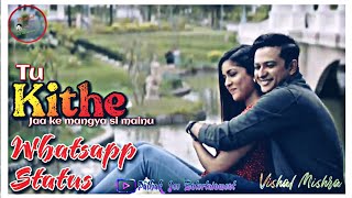 Tu Kithe Jake Mangya Si | Vishal Mishra | New Punjabi Sad Song  Status | pathak Jee Entertainment Thumb