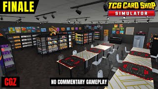 FINALE – Finished with the Perfect Store Layout | TCG Card Shop Simulator (No Commentary)