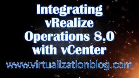 Integrating vRealize Operations Manager 8.0 with vCenter