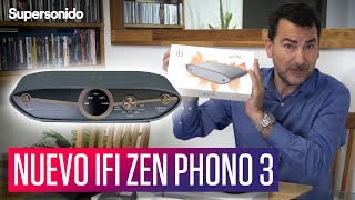 IFI Audio Zen Phono 3: nuevas prestaciones y mejoras importantes
