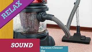 6Hrs,High Vacuum Cleaner Relaxing Sound,6 Hours ASMR,sleep,white noise