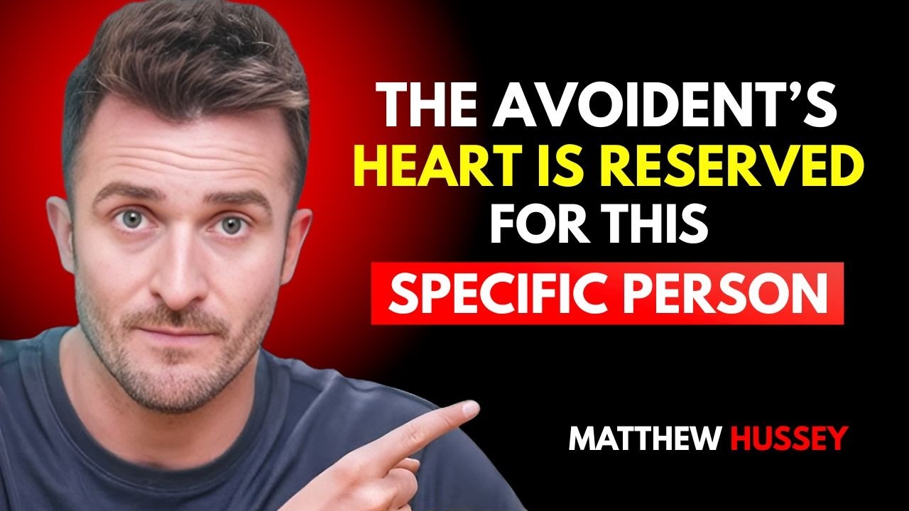 THE ONE PERSON AN AVOIDANT WILL ALWAYS KEEP IN THEIR HEART (IT’S NOT YOU) METTHEW HUSSEY