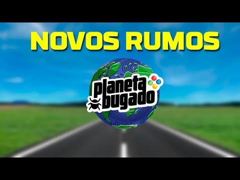 NOVOS RUMOS PARA O PLANETA BUGADO - NOVOS RUMOS PARA O PLANETA BUGADO