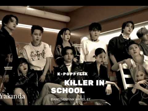 Killer İn School RoseKook İle Hayal Et          BangtanPink İle Hayal Et 2-Tanışma