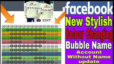 How To Make Bubble Colour Changing  Name Facebook Account Without Name update