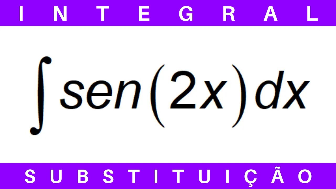 C LCULO INTEGRAL De SENO De 2x exerc cios c lculo1 c lculo2 YouTube C LCULO INTEGRAL De SENO De 2x exerc cios c lculo1 c lculo2 YouTube