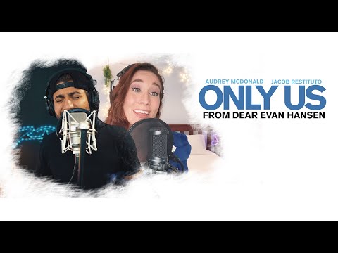 Only Us (from Dear Evan Hansen) COVER - Audrey McDonald and Jacob Restituto