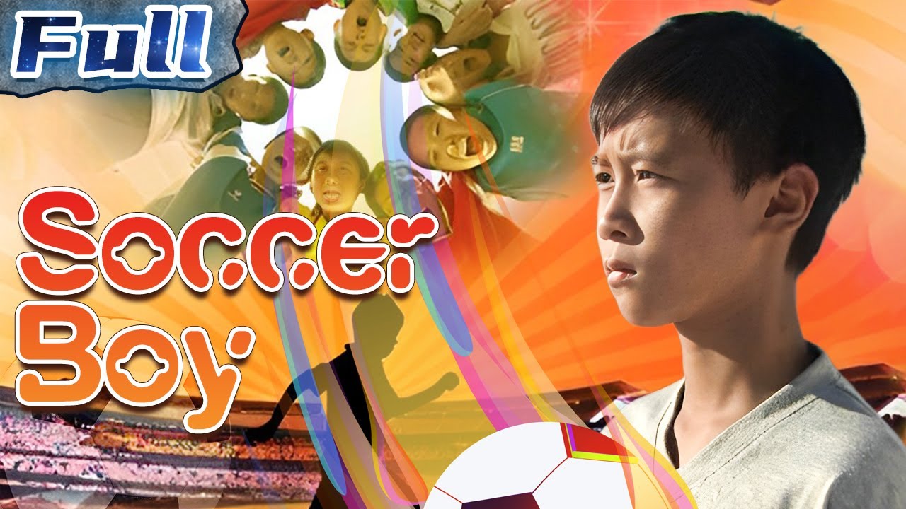 【ENG】Soccer Boy | Sports Movie | Drama Movie | Kid Movie | China Movie Channel ENGLISH