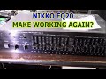 Nikko Graphic Equalizer EQ 20 repair