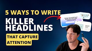 5 Tip for Writing Killer Headlines That Capture Attention (With EXAMPLES)