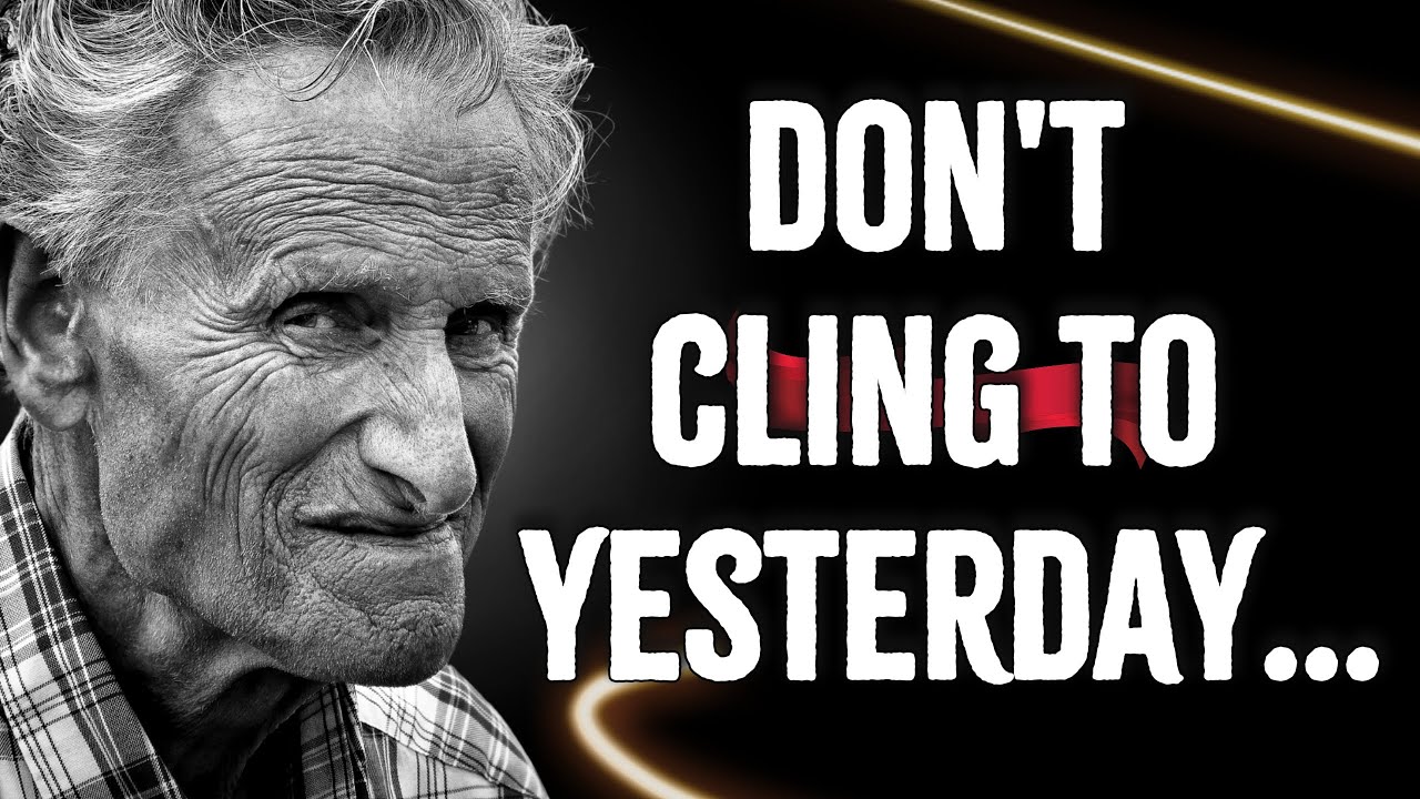 Outline Video Life Is Hard But Don’t Cling To Yesterday (Advice From Old People)