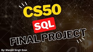 CS50 SQL FINAL PROJECT | CS50 SQL | #cs50 | cs50 final project solution