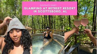 Luxury Glamping Resort Vlog in Scottsboro, AL | Retreet Resort ✨ #glamping #uniquevibes