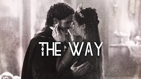 The Way || Reign of Thrones