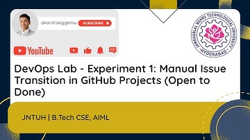 DevOps Lab | Experiment 1 – Manual Issue Transition in GitHub Projects (Open to Done)