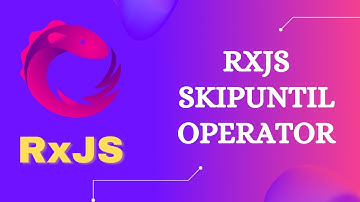 25. RxJS SkipUntil Operator. Learn RxJS Filtering Category SkipUntil Operator - RxJS.