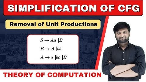 Removal of Unit Production | Simplification of context Free Grammar| Reduction of CFG | TOC |FLAT