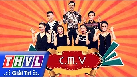 THVL | Cười xuyên Việt - Tiếu lâm hội | Tập 1: Tiên mắc đọa - Nhóm CMV