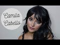 Camila Cabello Makeup Transformation