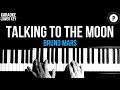 Bruno Mars - Talking To The Moon Karaoke SLOWER Acoustic Piano Instrumental Cover Lyrics LOWER KEY