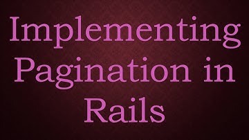 Implementing Pagination in Rails