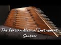 The Iranian Musical Instrument Santoor